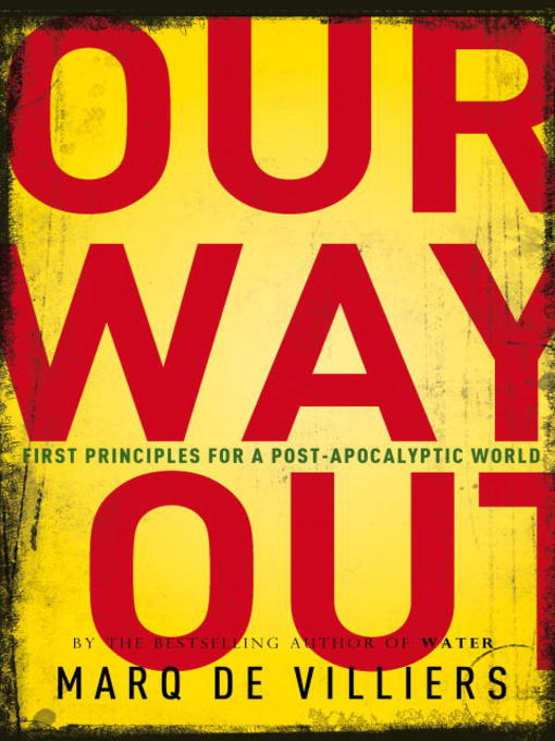 Title details for Our Way Out by Marq De Villiers - Available